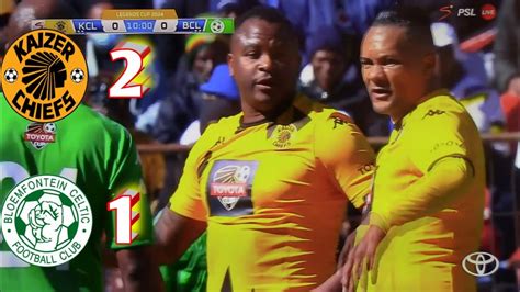 Kaizer Chiefs vs. Bloemfontein Celtic .